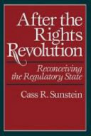 Copertina  After the rights revolution : reconceiving the regulatory state