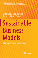 Copertina  Sustainable business models : principles, promise, and practice