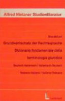 Copertina  Grundwortschatz der Rechtssprache : deutsch-italienisch, italienisch-deutsch