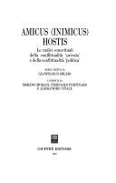Copertina  Amicus (inimicus) hostis : le radici concettuali della conflittualità privata e della conflittualità politica