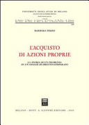 Copertina  L'acquisto di azioni proprie : la storia di un problema in un'analisi di diritto comparato