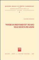 Copertina  Potere di orientamento dei soci nelle società per azioni