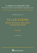 Copertina  Le locazioni. Durata, successione, sublocazione e cessione del contratto. 1