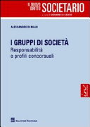Copertina  I gruppi di società : responsabilità e profili concorsuali