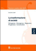 Copertina  La trasformazione di società : omogenea, eterogenea, regressiva, progressiva, conservativa