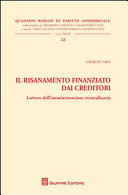 Copertina  Il risanamento finanziato dai creditori : lettura dell'amministrazione straordinaria