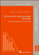 Copertina  Gli accordi di ristrutturazione dei debiti : autonomia negoziale e concorsualità
