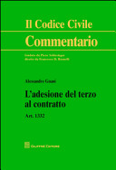 Copertina  L'adesione del terzo al contratto : [art. 1332]