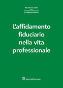 Copertina  L'affidamento fiduciario nella vita professionale