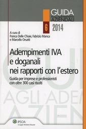 Copertina  Adempimenti IVA e doganali nei rapporti con l'estero : guida per imprese e professionisti con oltre 300 casi risolti