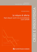 Copertina  Le misure di allerta : dagli adeguati assetti sino al procedimento avanti all'OCRI