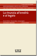 Copertina  Successioni e donazioni. La rinunzia all'eredità e al legato