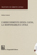 Copertina  7: L'arricchimento senza causa, la responsabilità civile